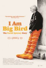 Watch I Am Big Bird: The Caroll Spinney Story Moviesjoy