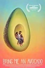 Watch Bring Me an Avocado Moviesjoy