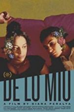 Watch De Lo Mio Moviesjoy