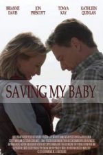 Watch Saving My Baby Moviesjoy