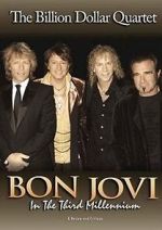 Watch Bon Jovi: Third Millennium Billion Dollar Quartet Moviesjoy