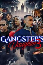 Watch Gangster\'s Daughter 3 Moviesjoy
