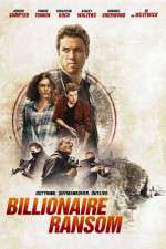 Watch Billionaire Ransom Moviesjoy