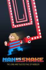 Watch Man vs Snake: The Long and Twisted Tale of Nibbler Moviesjoy