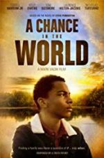 Watch A Chance in the World Moviesjoy