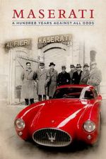Watch Maserati: A Hundred Years Against All Odds Moviesjoy