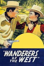 Watch Wanderers of the West Moviesjoy