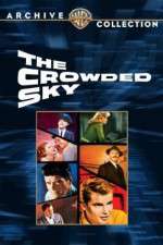 Watch The Crowded Sky Moviesjoy