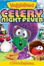 Watch VeggieTales: Celery Night Fever Moviesjoy