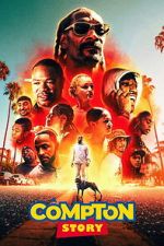 Watch A Compton Story Moviesjoy