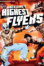 Watch WWE Wrestlings Highest Flyers Moviesjoy
