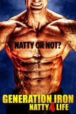 Watch Generation Iron: Natty 4 Life Moviesjoy