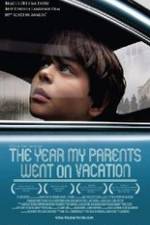 Watch O Ano em Que Meus Pais Saíram de Férias Moviesjoy