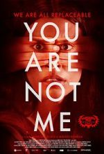 Watch You Are Not Me Moviesjoy