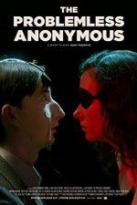 Watch The Problemless Anonymous Moviesjoy