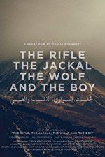Watch The Rifle, the Jackal, the Wolf and the Boy Moviesjoy