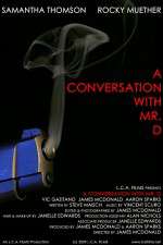 Watch A Conversation with Mr. D Moviesjoy