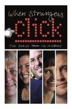 Watch When Strangers Click: Five Stories from the Internet Moviesjoy
