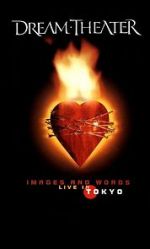 Watch Dream Theater: Images and Words - Live in Tokyo Moviesjoy