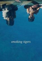 Watch Smoking Tigers Moviesjoy