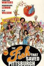 Watch The Fish That Saved Pittsburgh Moviesjoy