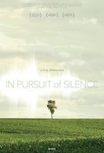 Watch In Pursuit of Silence Moviesjoy
