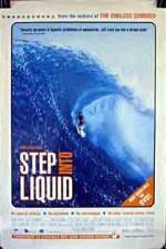 Watch Step Into Liquid Moviesjoy