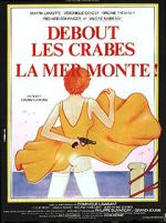 Watch Debout les crabes, la mer monte! Moviesjoy