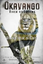 Watch Okavango: River of Dreams - Director's Cut Moviesjoy
