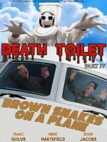 Watch Death Toilet 4: Brown Snakes on a Plane Moviesjoy