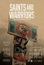 Watch Saints And Warriors Moviesjoy