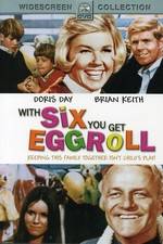 Watch With Six You Get Eggroll Moviesjoy