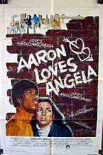 Watch Aaron Loves Angela Moviesjoy