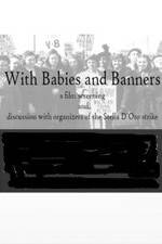 Watch With Babies and Banners: Story of the Women's Emergency Brigade Moviesjoy