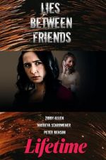 Watch Lies Between Friends Moviesjoy