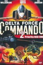 Watch Delta Force Commando II: Priority Red One Moviesjoy