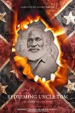 Watch Redeeming Uncle Tom: The Josiah Henson Story Moviesjoy