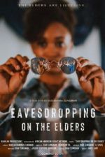 Watch Eavesdropping on the Elders Moviesjoy