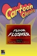 Watch Floor Flusher Moviesjoy