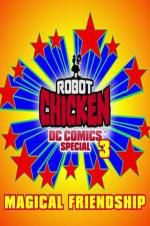 Watch Robot Chicken DC Comics Special III: Magical Friendship Moviesjoy