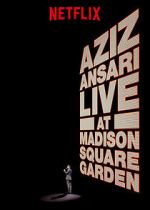 Watch Aziz Ansari Live in Madison Square Garden (TV Special 2015) Moviesjoy