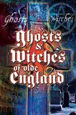 Watch Ghosts & Witches of Olde England Moviesjoy