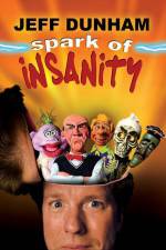 Watch Jeff Dunham: Spark of Insanity Moviesjoy