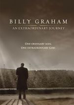 Watch Billy Graham: An Extraordinary Journey Moviesjoy
