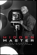 Watch Hidden Master: The Legacy of George Platt Lynes Moviesjoy
