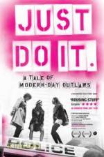Watch Just Do It A Tale of Modern-day Outlaws Moviesjoy