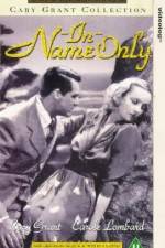 Watch In Name Only Moviesjoy