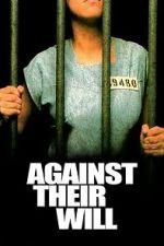 Watch Against Their Will Moviesjoy