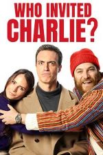 Watch Who Invited Charlie? Moviesjoy