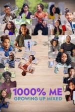 Watch 1000% Me: Growing Up Mixed Moviesjoy